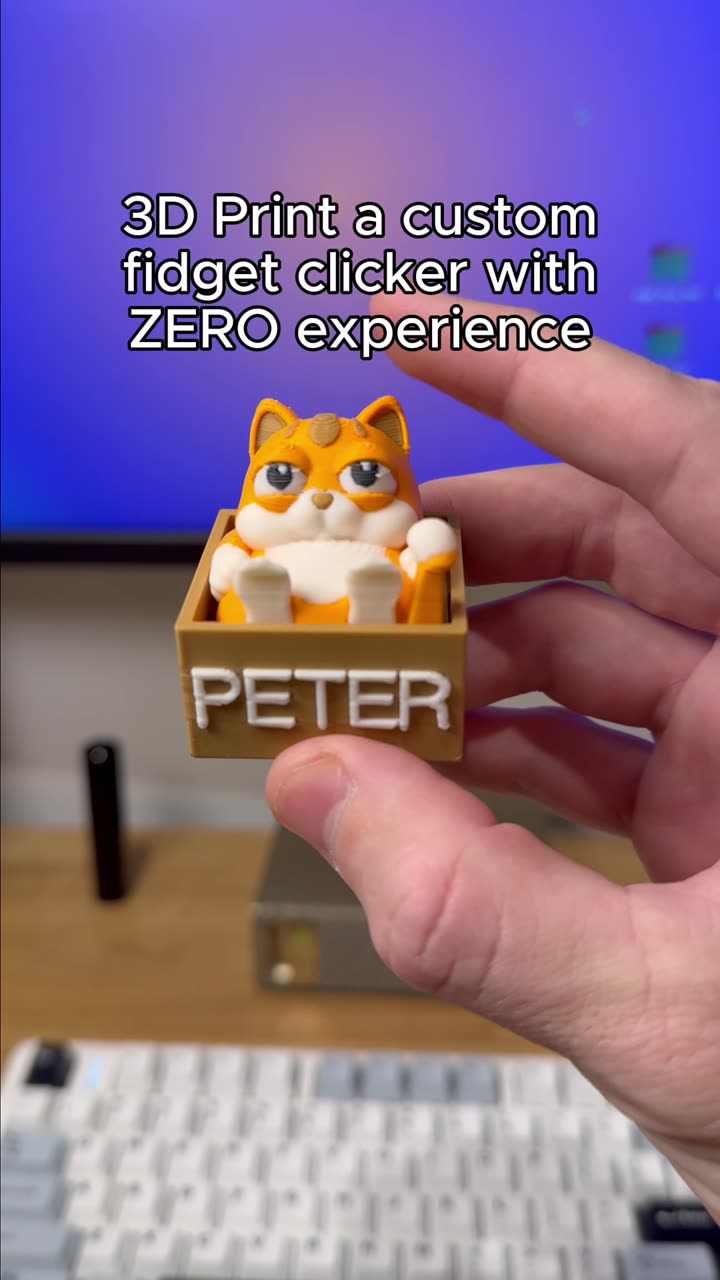 3D Print custom fidget clickers of anything with ZERO experience
