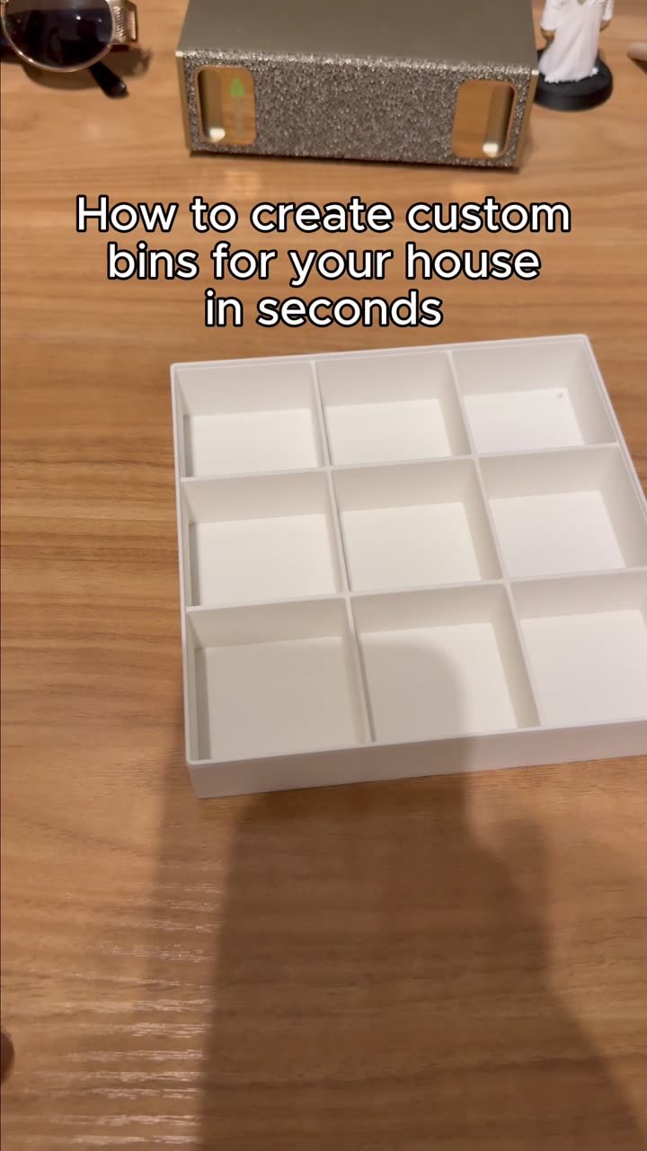 Create custom organizer bins for your house in seconds